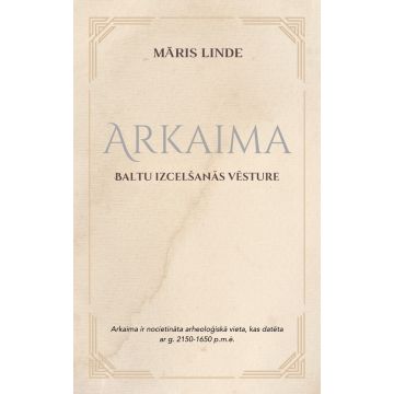 ARKAIMA. Baltu izcelšanās vēsture