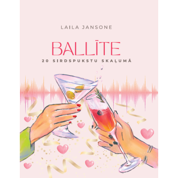 BALLĪTE 20 SIRDSPUKSTU SKAĻUMĀ