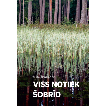 Viss notiek šobrīd